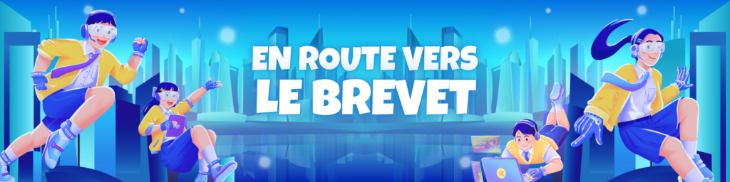 En route vers le brevet !