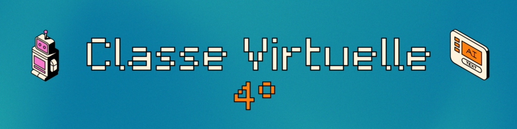 Classe Virtuelle – 4eme