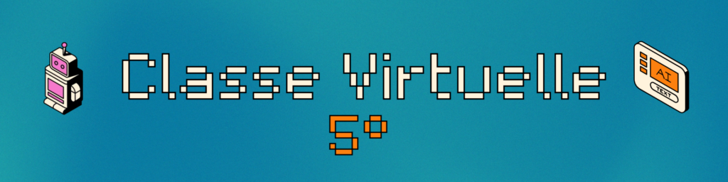 Classe Virtuelle – 5eme